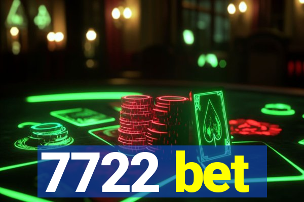 7722 bet