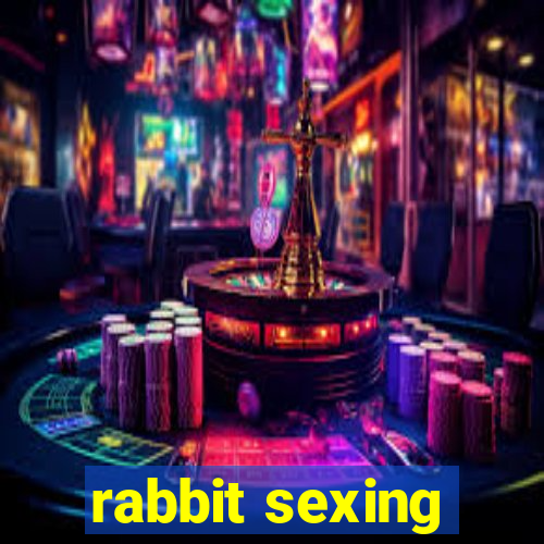 rabbit sexing