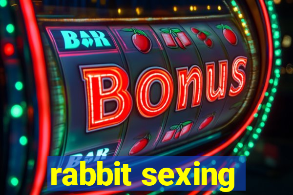 rabbit sexing