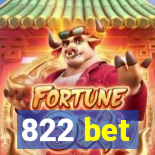 822 bet