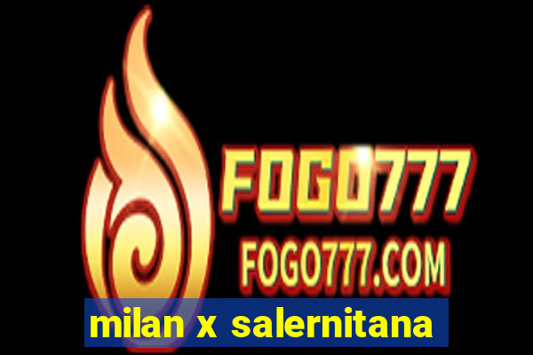 milan x salernitana