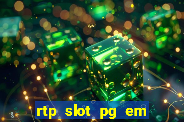 rtp slot pg em tempo real