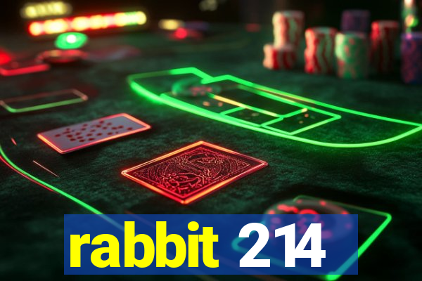 rabbit 214