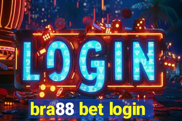 bra88 bet login