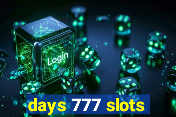 days 777 slots