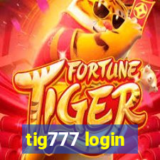 tig777 login