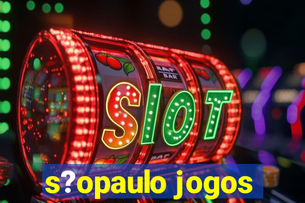 s?opaulo jogos