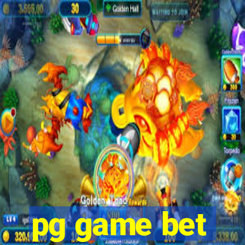 pg game bet