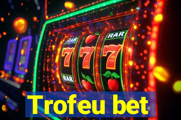 Trofeu bet