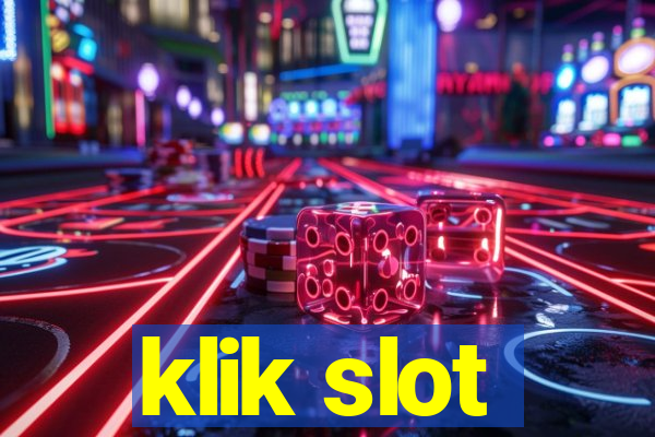 klik slot