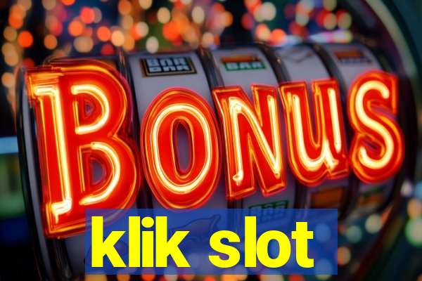 klik slot