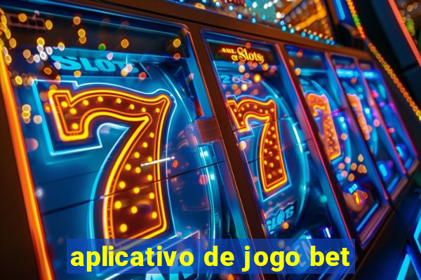 aplicativo de jogo bet