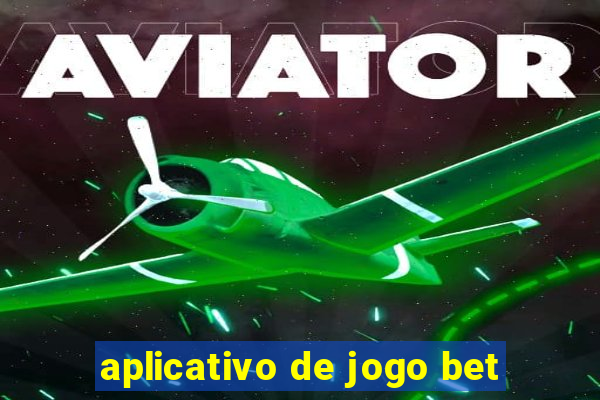 aplicativo de jogo bet