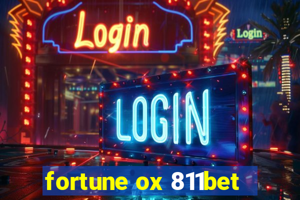 fortune ox 811bet