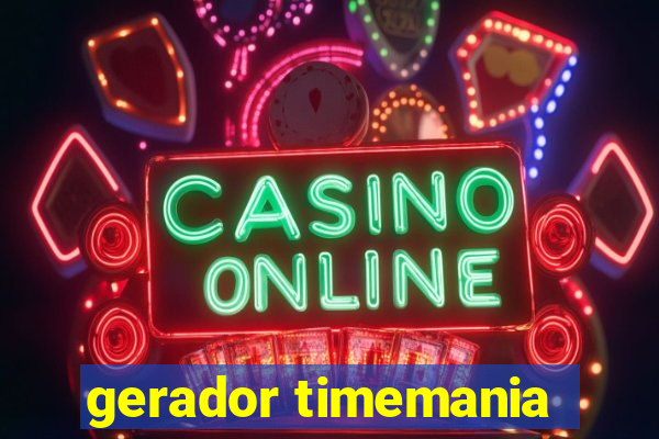 gerador timemania