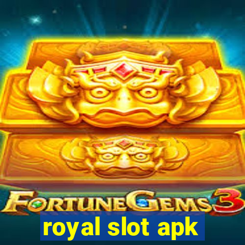 royal slot apk