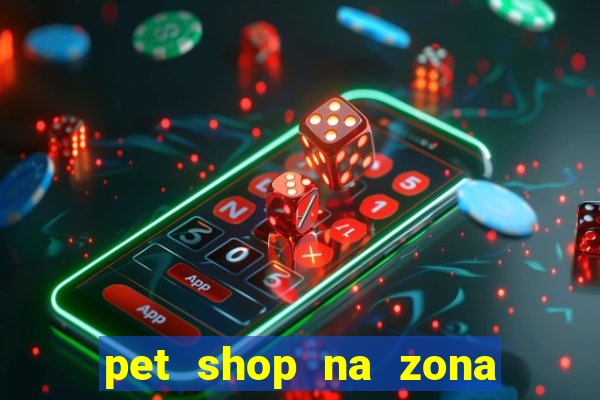 pet shop na zona noroeste em santos