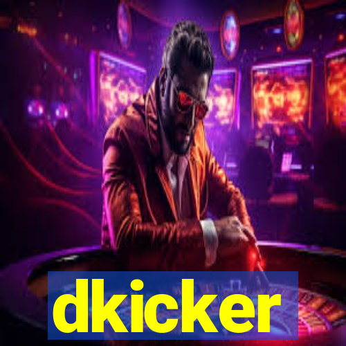 dkicker