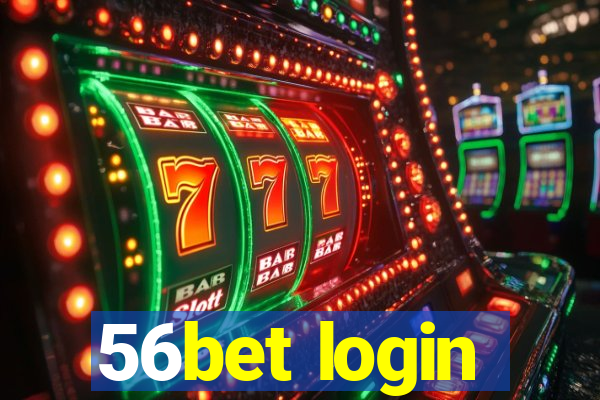 56bet login