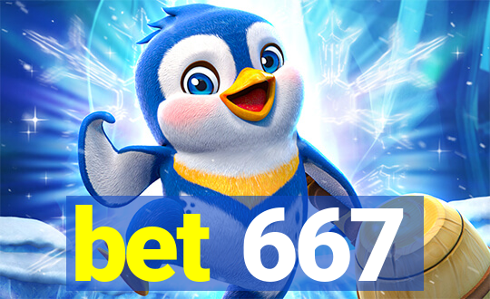 bet 667