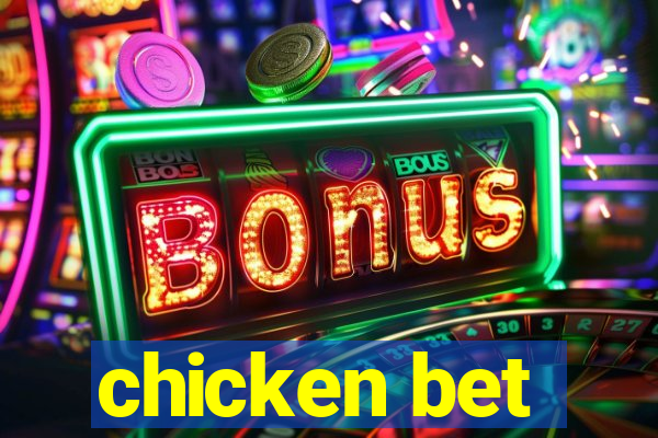 chicken bet