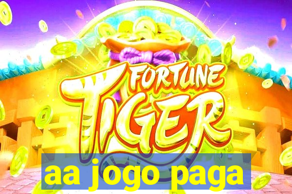 aa jogo paga