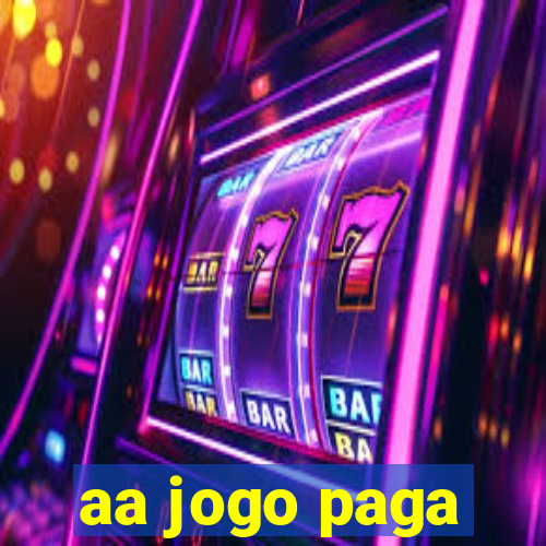 aa jogo paga