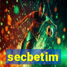 secbetim