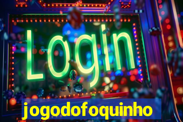 jogodofoquinho