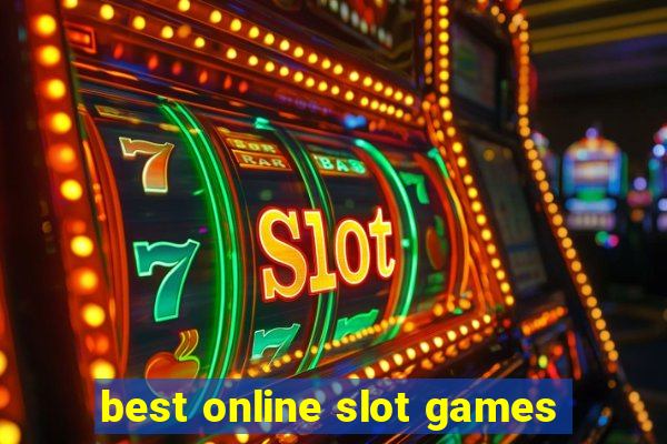 best online slot games