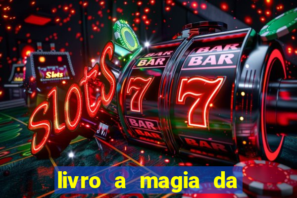 livro a magia da sobrevivência pdf