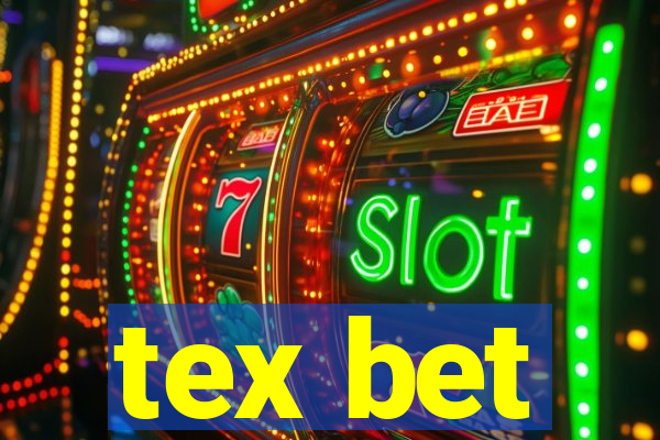 tex bet