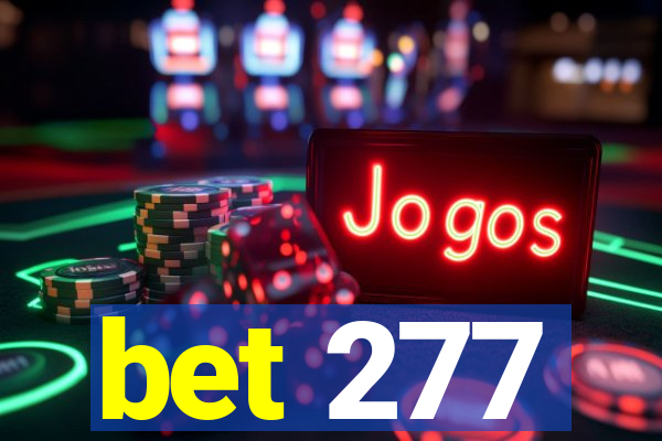 bet 277