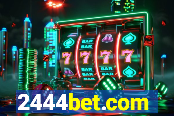 2444bet.com