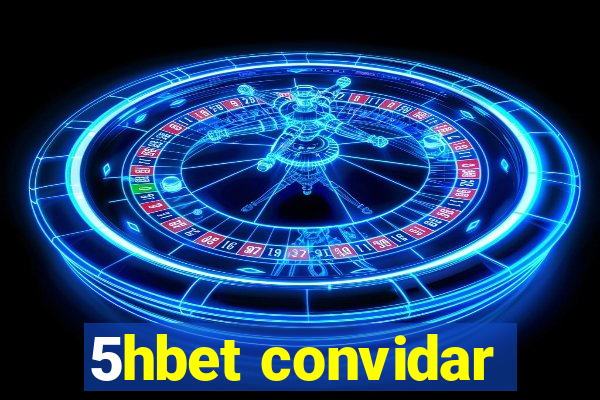 5hbet convidar