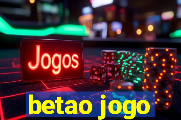 betao jogo