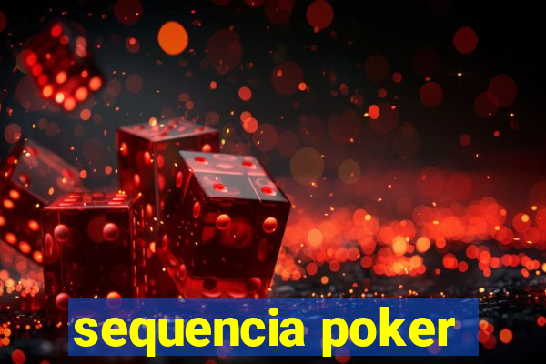 sequencia poker