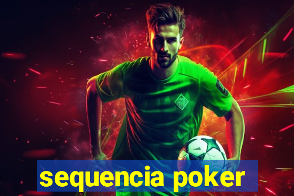 sequencia poker