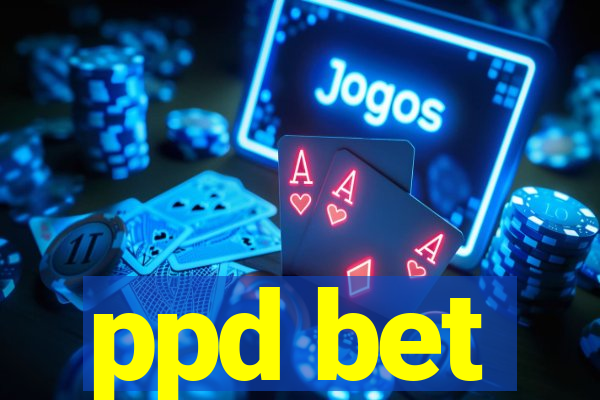 ppd bet