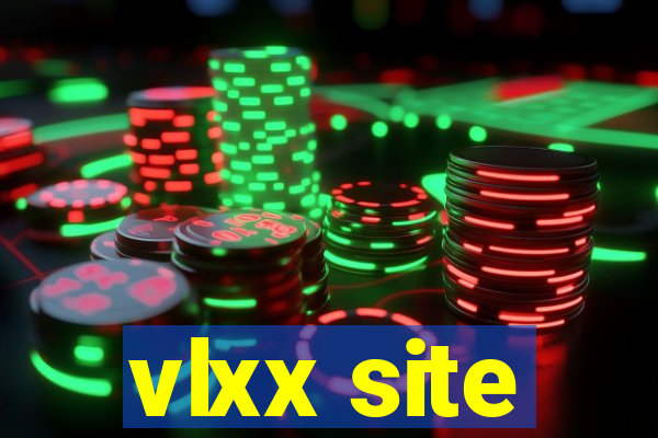 vlxx site