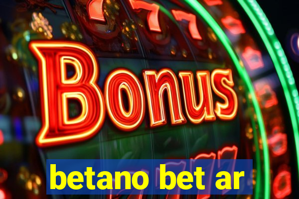 betano bet ar