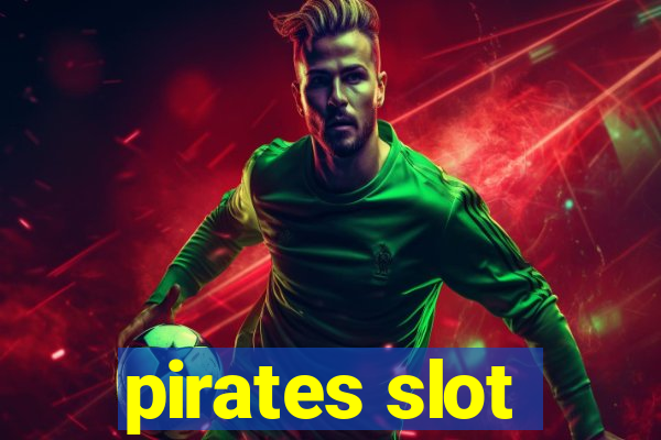 pirates slot