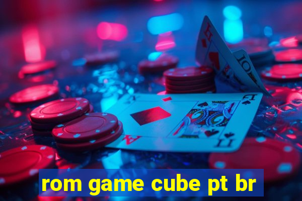 rom game cube pt br