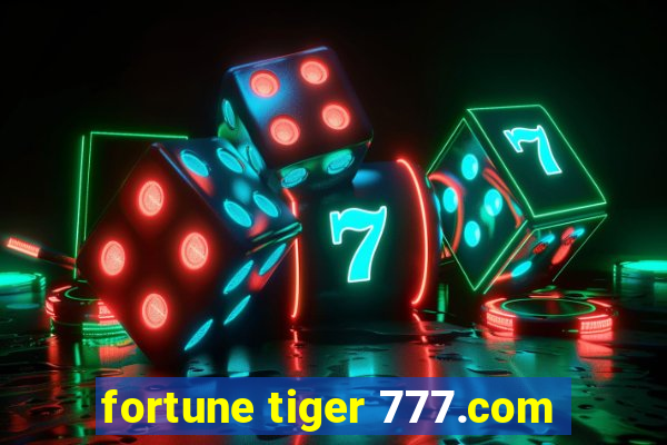 fortune tiger 777.com