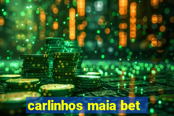 carlinhos maia bet