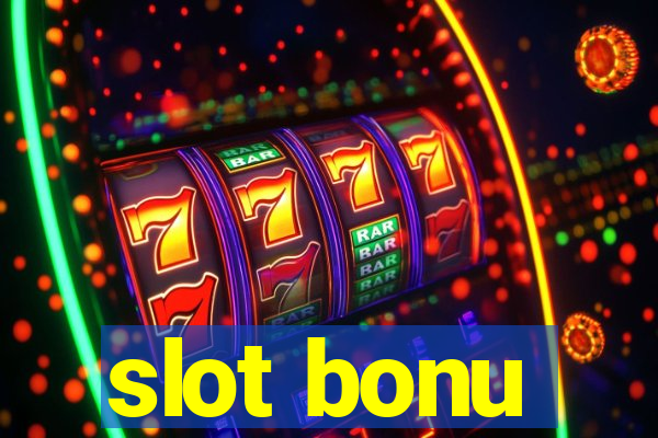 slot bonu