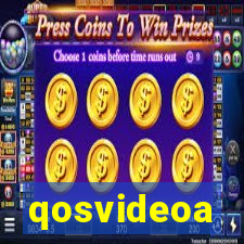 qosvideoa