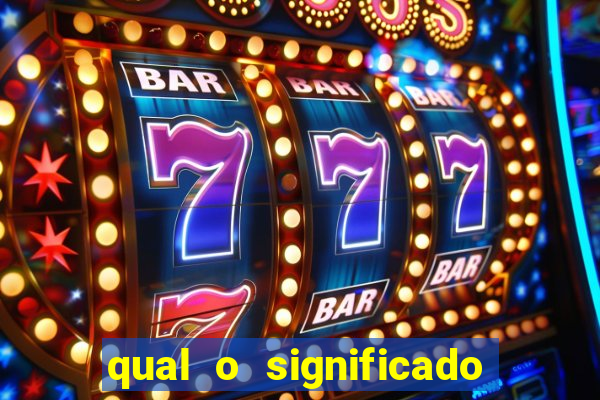 qual o significado do jogo