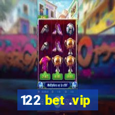 122 bet .vip