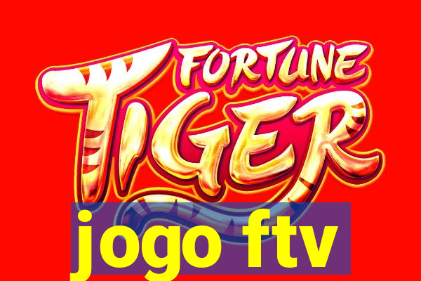 jogo ftv